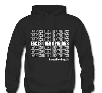 Have a Nice Day Hoodies