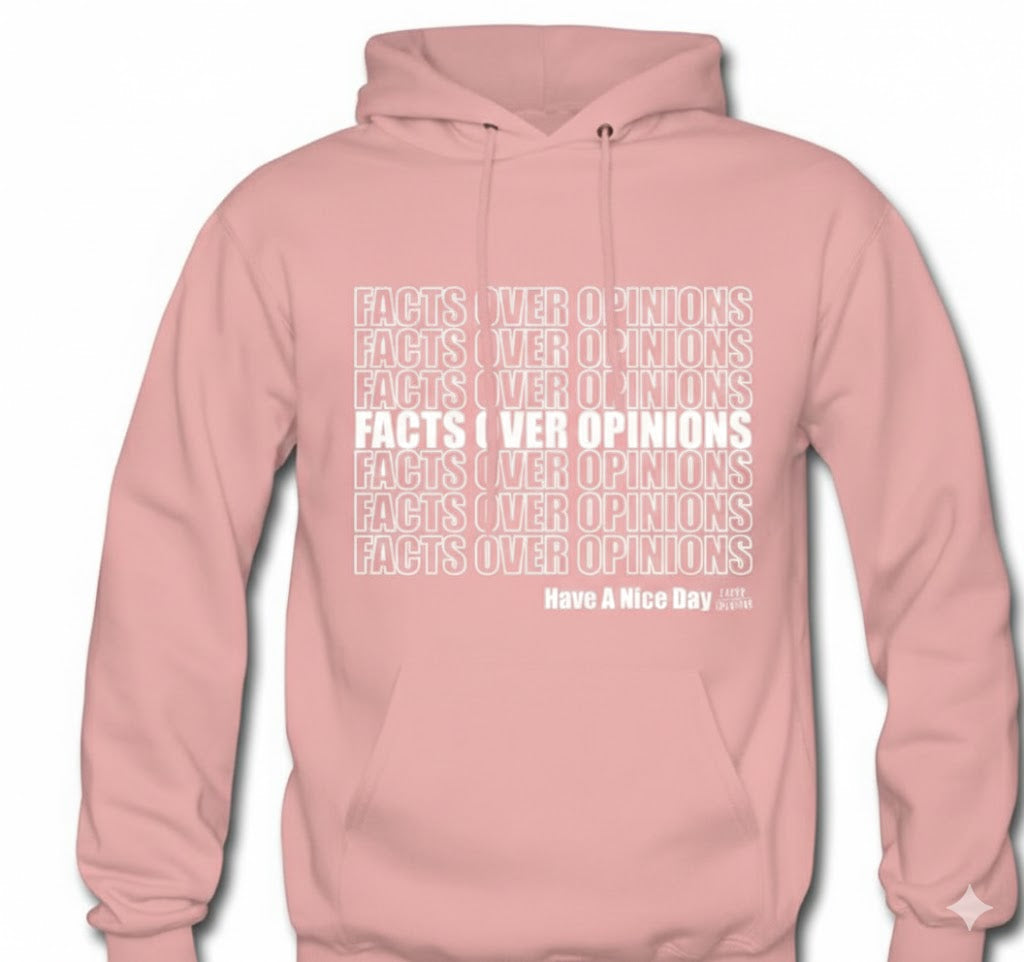 Have a Nice Day Hoodies