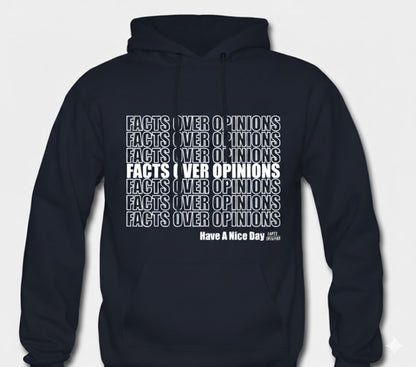 Have a Nice Day Hoodies